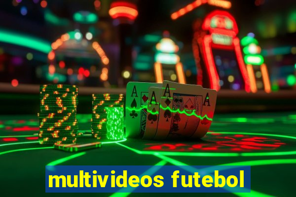 multivideos futebol